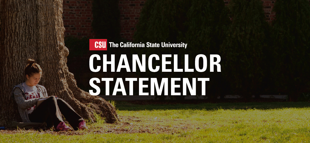 CSU Chancellor Statement