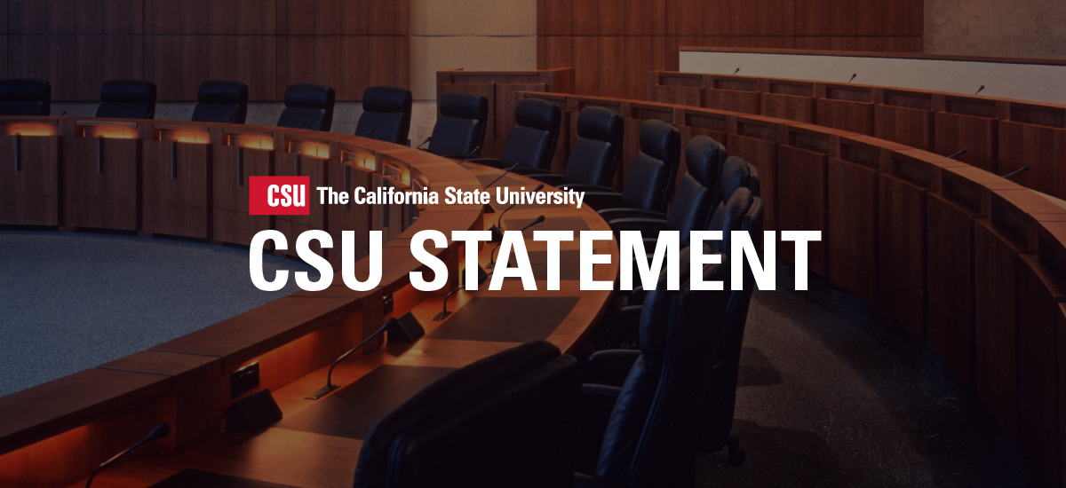 CSU and CSSA Chancellor Statement